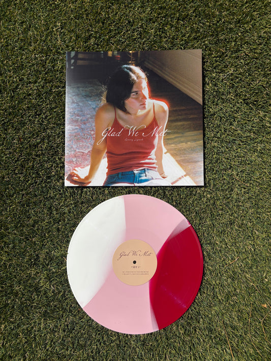 Glad We Met Vinyl